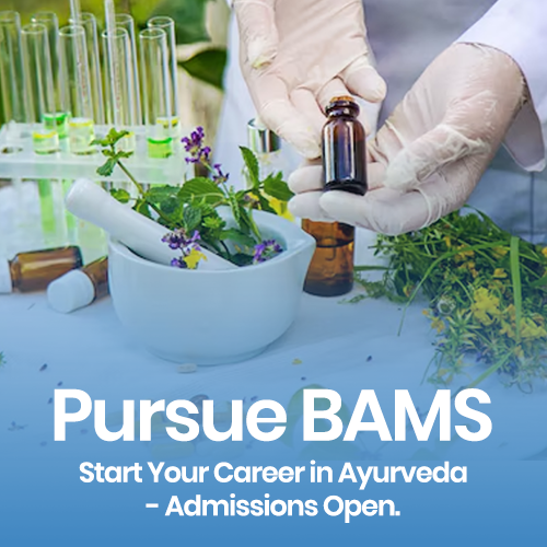 Pursue BAMS - Start Your Career in Ayurveda